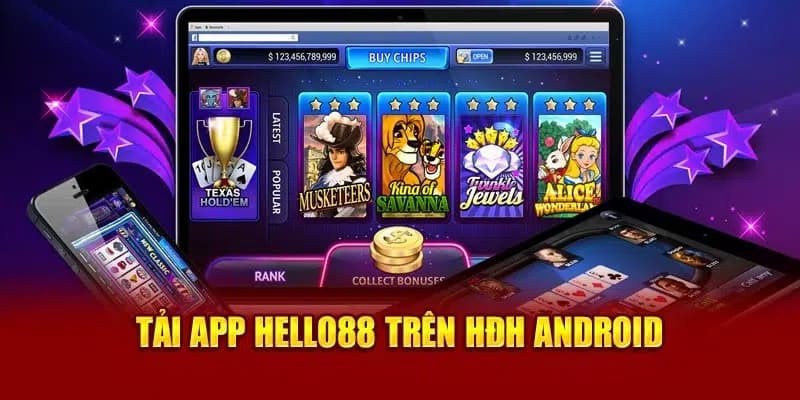 Các bước nhanh gọn để tải app Hello88 trên Android